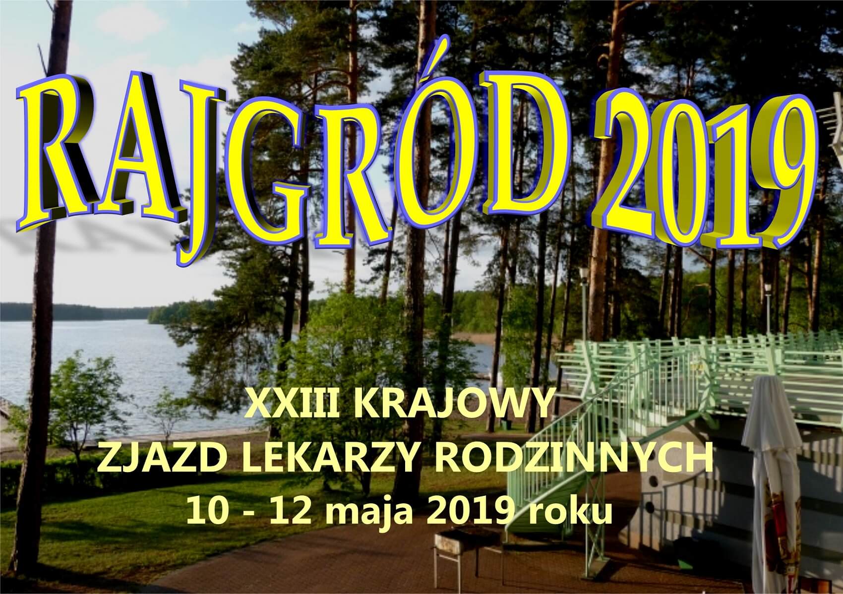 LOGOTYP DUŻY NA STRONĘ 2019 a4 XXII Zjazd Lekarzy Rodzinnych w Rajgrodzie 10-12 maja 2019