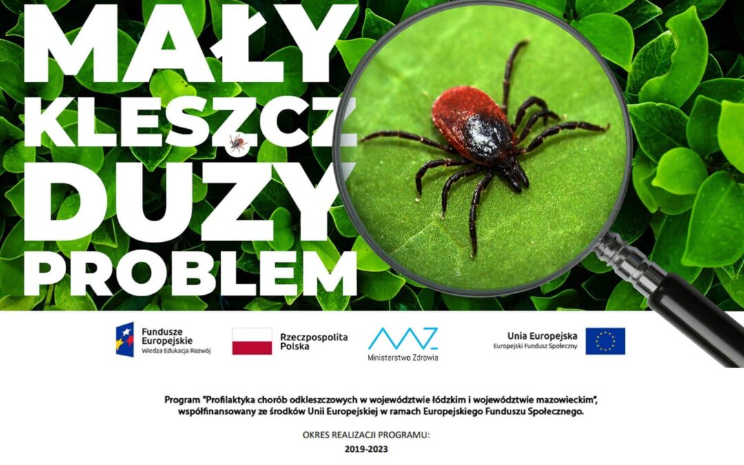 Program „Profilaktyka chorób odkleszczowych w&nbsp;woj.&nbsp;łódzkim i&nbsp;woj.&nbsp;mazowieckim”