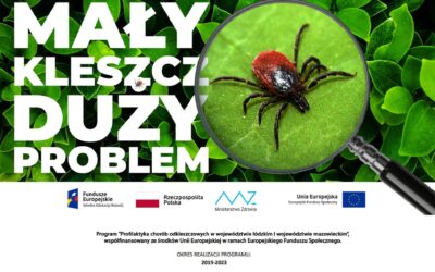 Program „Profilaktyka chorób odkleszczowych w woj. łódzkim i woj. mazowieckim”