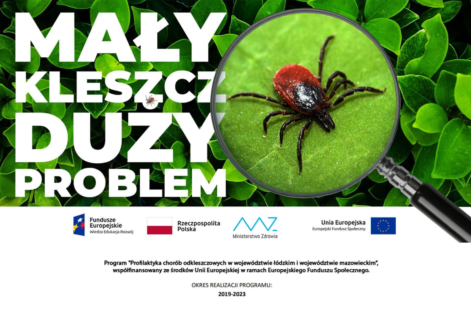 Profilaktyka chorób odkleszczowych w woj. łódzkim i mazowieckim_ŁZPOZ pilotażowy program profilaktyki chorob odkleszczowych