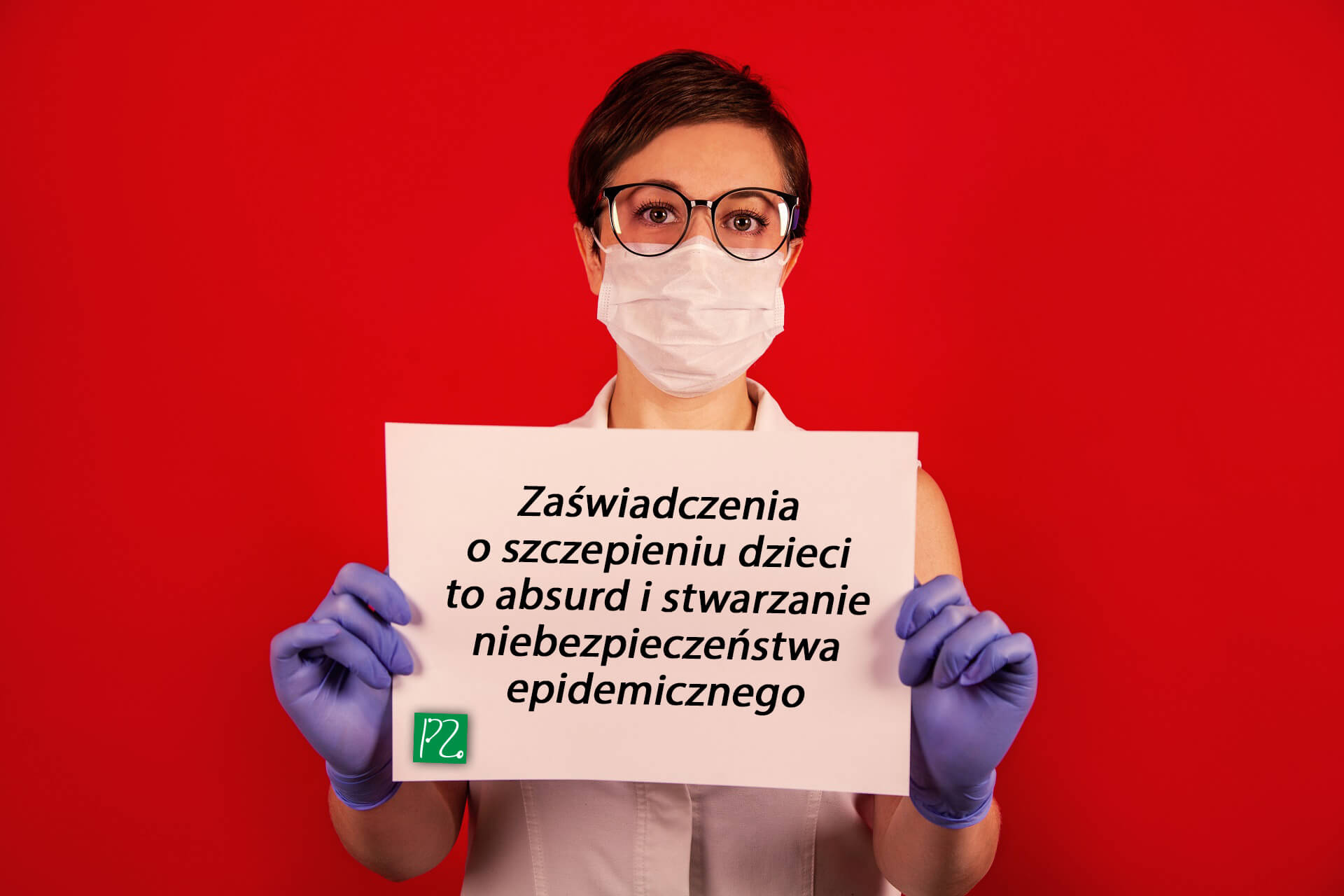 Zaświadczenia o szczepieniu dzieci to absurd i stwarzanie niebezpieczeństwa epidemicznego