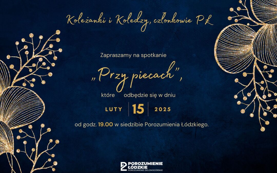Spotkanie integracyjne PŁ „Przy piecach”