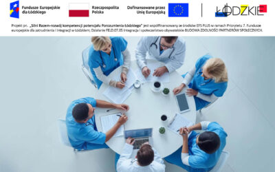 Silni razem – rozwój kompetencji potencjału Porozumienia Łódzkiego